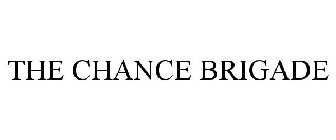 THE CHANCE BRIGADE
