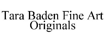 TARA BADEN FINE ART ORIGINALS