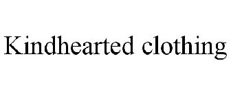 KINDHEARTED CLOTHING