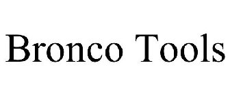 BRONCO TOOLS