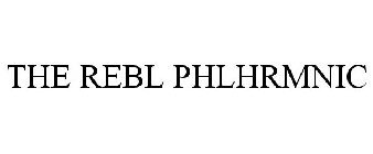 THE REBL PHLHRMNIC