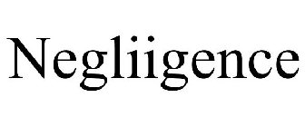 NEGLIIGENCE