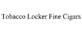 TOBACCO LOCKER FINE CIGARS