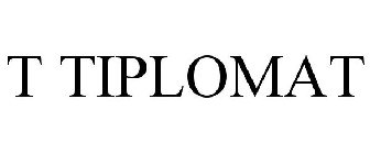 T TIPLOMAT