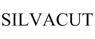 SILVACUT