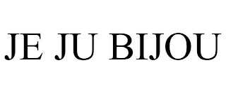 JE JU BIJOU