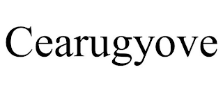 CEARUGYOVE