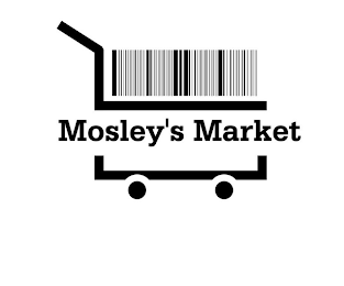 MOSLEY'S MARKET