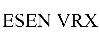 ESEN VRX
