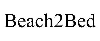 BEACH2BED