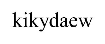 KIKYDAEW