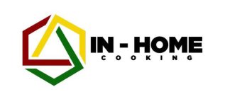 IN-HOME COOKING