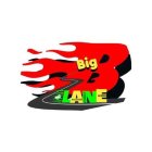 B BIG LANE