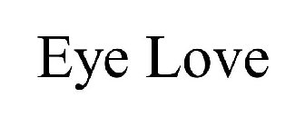 EYE LOVE