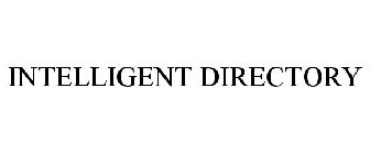 INTELLIGENT DIRECTORY