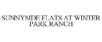 SUNNYSIDE FLATS AT WINTER PARK RANCH