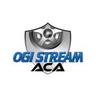 OGI STREAM ACA