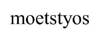 MOETSTYOS