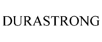 DURASTRONG