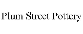 PLUM STREET POTTERY