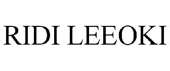 RIDI LEEOKI