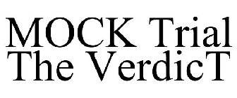MOCK TRIAL THE VERDICT