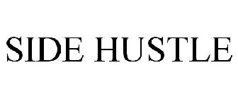 SIDE HUSTLE