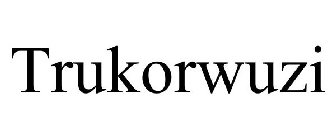 TRUKORWUZI