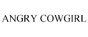 ANGRY COWGIRL