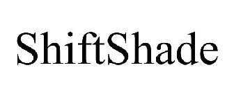 SHIFTSHADE