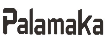 PALAMAKA