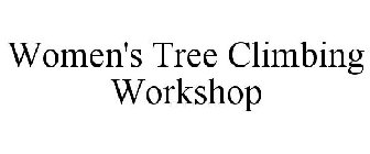 WOMEN'S TREE CLIMBING WORKSHOP