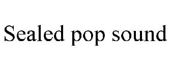 SEALED POP SOUND