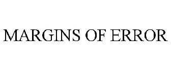 MARGINS OF ERROR