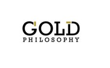 GOLD PHILOSOPHY