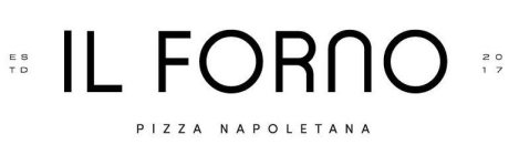 ESTD 2017 IL FORNO PIZZA NAPOLETANA