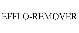 EFFLO-REMOVER