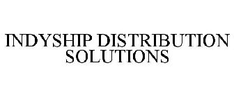 INDYSHIP DISTRIBUTION SOLUTIONS