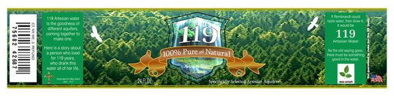 119 100% PURE AND NATURAL DRINKS BY THE OLDEST PERSON IN SC, ARTESIAN WATER, EST. 1714, 24 FL OZ, SPECIFICALLY SELECTED ARTESIAN AQUIFERS. IF REMBRANT COULD TASTE WATER DRAW IT, IT WOULD BE 119 ARTESI