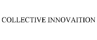 COLLECTIVE INNOVAITION