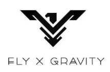 FLY X GRAVITY