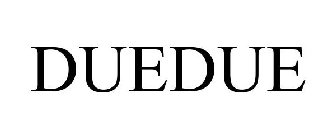 DUEDUE