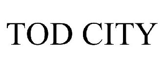 TOD CITY