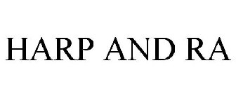HARP AND RA