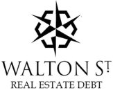 WALTON ST. REAL ESTATE DEBT