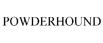 POWDERHOUND