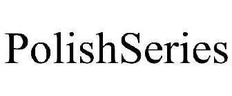 POLISHSERIES