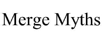 MERGE MYTHS