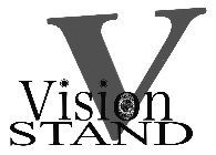 V VISION STAND