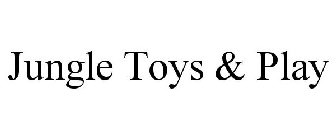 JUNGLE TOYS & PLAY